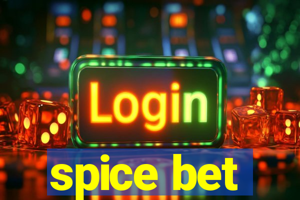 spice bet